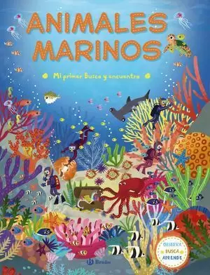 MI PRIMER BUSCA Y ENCUENTRA. ANIMALES MARINOS