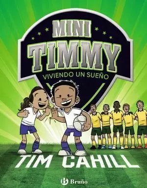MINI TIMMY 3. VIVIENDO UN SUEÑO