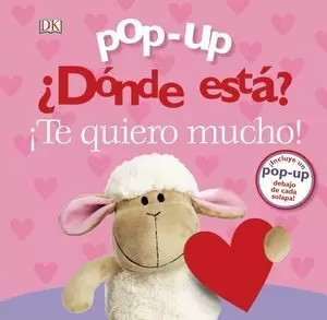 POP-UP ¿DÓNDE ESTÁ? ¡TE QUIERO MUCHO!