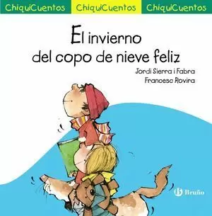 CHIQUICUENTOS 59. EL INVIERNO DEL COPO DE NIEVE FELIZ.