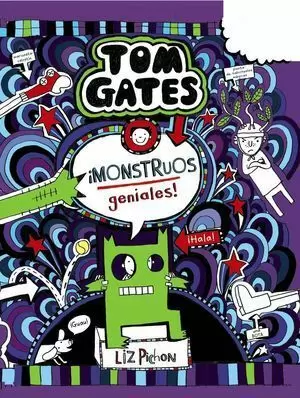 TOM GATES 15. ¡MONSTRUOS GENIALES!