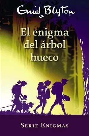 SERIE ENGIMAS 4. EL ENIGMA DEL ÁRBOL HUECO