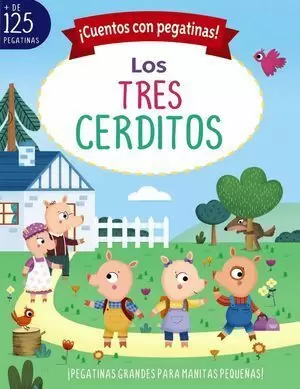 ¡CUENTOS CON PEGATINAS! LOS TRES CERDITOS