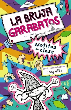 LA BRUJA GARABATOS, 1. NOTITAS EN CLASE