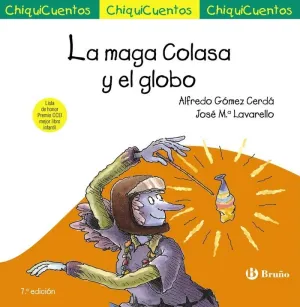CHIQUICUENTOS 11. LA MAGA COLASA.