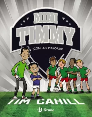 MINI TIMMY 11. ¡CON LOS MAYORES!
