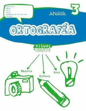 ORTOGRAFÍA 3 VISUALMENTE (2º EDUCACIÓN PRIMARIA)