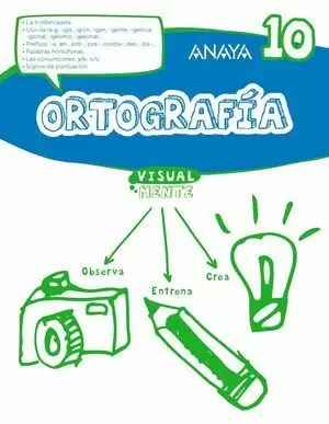 ORTOGRAFÍA 10 VISUALMENTE (5º EDUCACIÓN PRIMARIA)