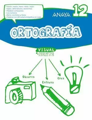 ORTOGRAFÍA 12 VISUALMENTE (6º EDUCACIÓN PRIMARIA)
