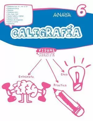 CALIGRAFÍA 6 VISUALMENTE (3º EDUCACIÓN PRIMARIA)