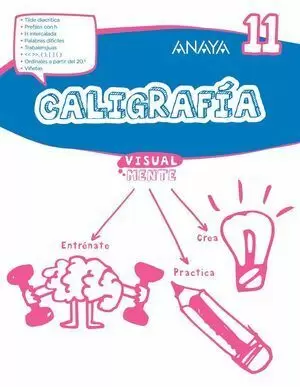 CALIGRAFÍA 11 VISUALMENTE (6º EDUCACIÓN PRIMARIA)