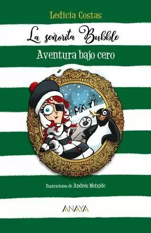 LA SEÑORITA BUBBLE 2. AVENTURA BAJO CERO