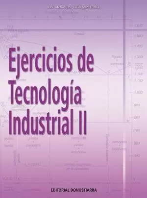 EJERCICIOS DE TECNOLOGÍA INDUSTRIAL II