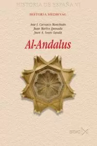 AL-ANDALUS (HISTORIA DE ESPAÑA VI)