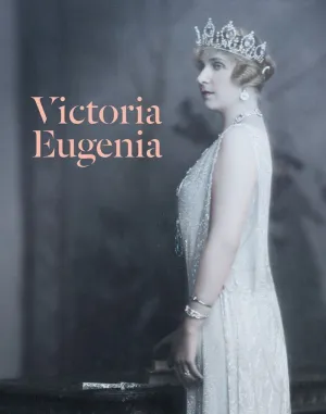 VICTORIA EUGENIA