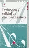EVALUACION Y CALIDAD DE CENTROS EDUCATIVOS
