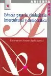 EDUCAR PARA LA CIUDADANIA INTERCULTURAL Y DEMOCRATICA