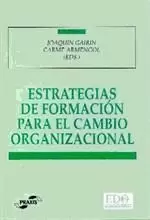 ESTRATEGIAS DE FORMACIÓN PARA EL CAMBIO ORGANIZACIONAL