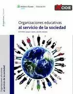 ORGANIZACIONES EDUCATIVAS AL SERVICIO DE SOCIEDAD