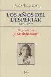 AÑOS DEL DESPERTAR, LOS (1895-1929) - BIOGRAFIA DE KRISHNAMURTI