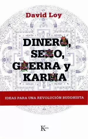 DINERO, SEXO, GUERRA Y KARMA
