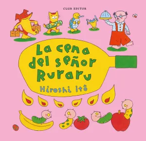 LA CENA DEL SEÑOR RURARU