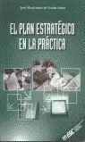 EL PLAN ESTRATÉGICO EN LA PRÁCTICA