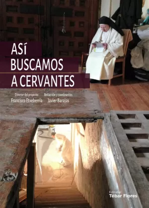 ASÍ BUSCAMOS A CERVANTES