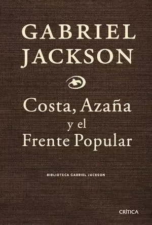 COSTA, AZAÑA Y EL FRENTE POPULAR