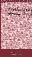 AL-ÁNDALUS: SABERES E INTERCAMBIOS CULTURALES