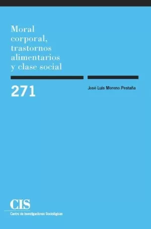 MORAL CORPORAL, TRASTORNOS ALIMENTARIOS Y CLASE SOCIAL