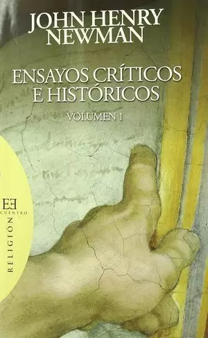 ENSAYOS CRÍTICOS E HISTÓRICOS VOLUMEN 1