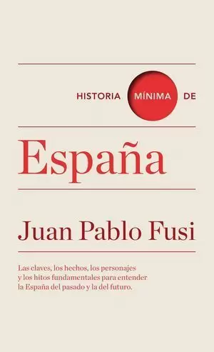 HISTORIA MÍNIMA DE ESPAÑA