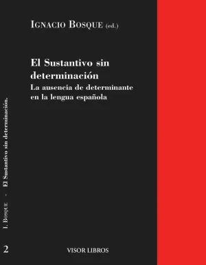 SUSTANTIVO SIN DETERMINACION, EL