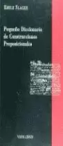 PEQUEÑO DICCIONARIO DE CONSTRUCCIONES PREPOSICIONALES