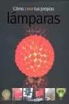 CÓMO CREAR TUS PROPIAS LÁMPARAS