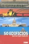 50 EDIFICIOS QUE HAY QUE CONOCER