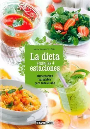 LA DIETA SEGUN LAS 4 ESTACIONES
