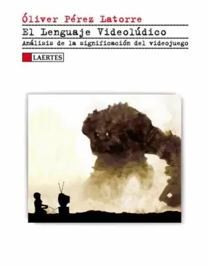 EL LENGUAJE VIDEOLÚDICO