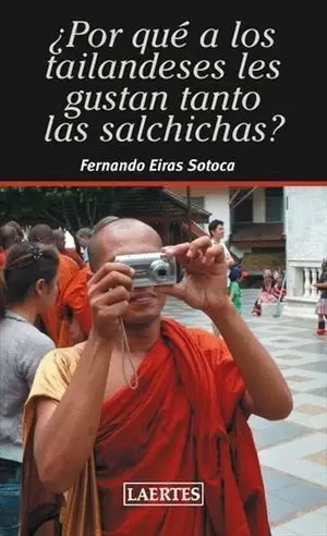 POR QUÉ A LOS TAILANDESES LES GUSTAN TANTO LAS SALCHICHAS?