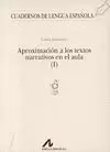 APROXIMACIÓN A LOS TEXTOS NARRATIVOS EN EL AULA I