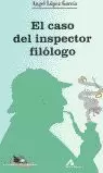 CASO DEL INSPECTOR FILOLOGO