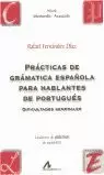 PRÁCTICAS DE GRAMÁTICA ESPAÑOLA PARA HABLANTES DE PORTUGUÉS