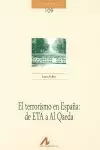 EL TERRORISMO EN ESPAÑA: DE ETA A AL QAEDA