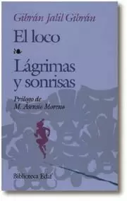 EL LOCO ; LÁGRIMAS Y SONRISAS