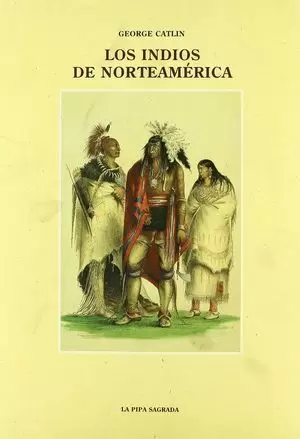 LOS INDIOS DE NORTEAMÉRICA