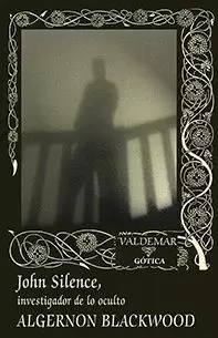 JOHN SILENCE, INVESTIGADOR DE LO OCULTO