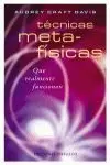 TECNICAS METAFISICAS QUE REALMENTE FUNCIONAN