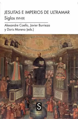 JESUITAS E IMPERIOS DE ULTRAMAR. SIGLOS XVI-XX