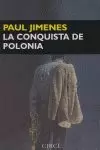LA CONQUISTA DE POLONIA